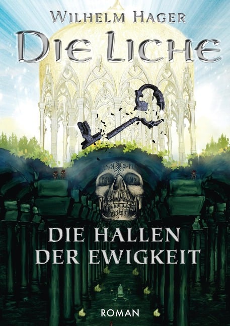 Die Liche - Wilhelm Hager