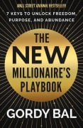 Cover-Bild zum Titel 'The New Millionaire's Playbook' von 'Gordy Bal'