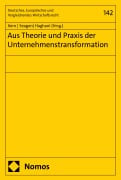 Aus Theorie und Praxis der Unternehmenstransformation - 