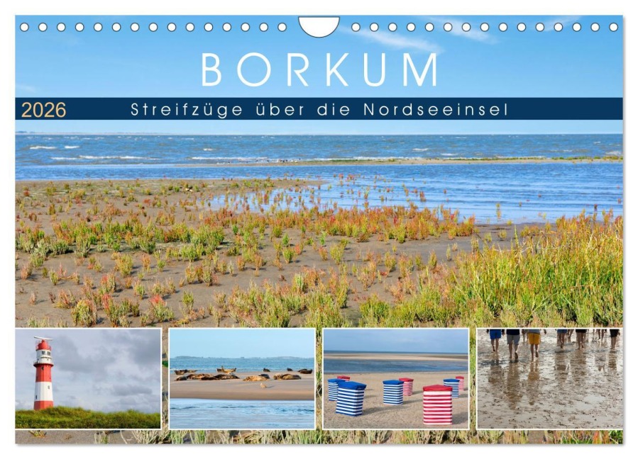 Borkum: Streifzüge über die Nordseeinsel (Wandkalender 2026 DIN A4 quer), CALVENDO Monatskalender - Tatjana Balzer