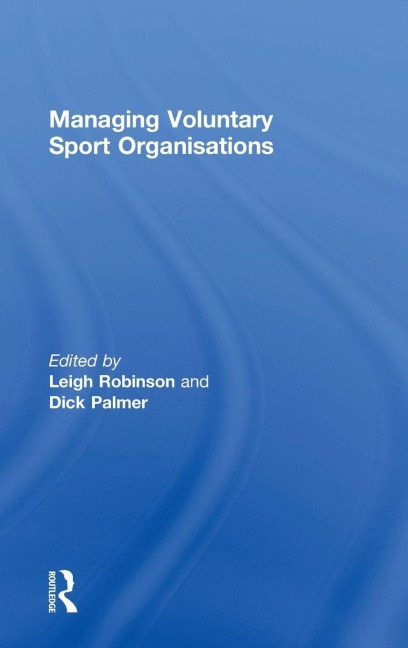 Managing Voluntary Sport Organizations - 