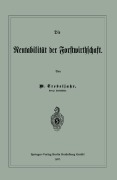 Cover-Bild zum Titel 'Die Rentabilität der Forstwirthschaft' von 'W. Trebeljahr'