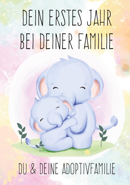 Dein erstes Jahr bei deiner Familie - Michael Walch