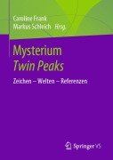 Cover-Bild zum Titel 'Mysterium Twin Peaks' von ''
