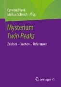 Cover-Bild zum Titel 'Mysterium Twin Peaks' von ''