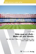 Cover-Bild zum Titel 'Més que un club - Mehr als ein Verein.' von 'Christian Eberle'