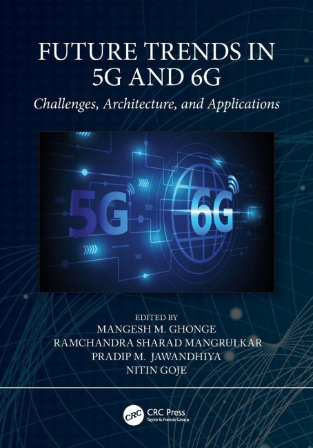 Future Trends in 5G and 6G - 