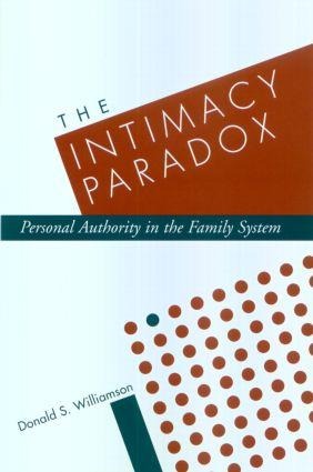The Intimacy Paradox - Donald S Williamson