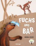 Cover-Bild zum Titel 'Fuchs und Bär' von 'Miriam Körner'