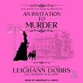Cover-Bild zum Titel 'An Invitation to Murder Lib/E' von 'Leighann Dobbs, Harmony Williams'