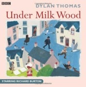 Under Milk Wood - Dylan Thomas