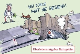 Cover-Bild zum Titel 'Wat ne Gegend' von 'Sigi Domke'