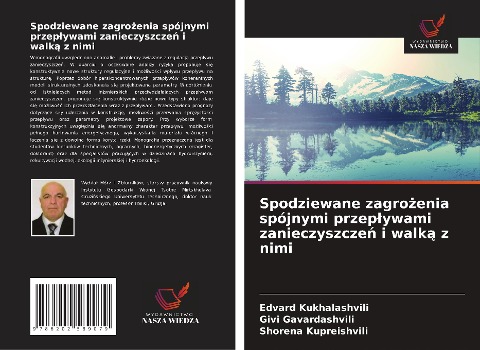 Spodziewane zagro¿enia spójnymi przep¿ywami zanieczyszcze¿ i walk¿ z nimi - Edvard Kukhalashvili, Givi Gavardashvili, Shorena Kupreishvili