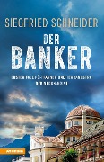 Cover-Bild zum Titel 'Der Banker' von 'Siegfried Schneider'