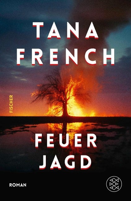 Feuerjagd - Tana French