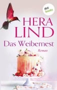 Cover-Bild zum Titel 'Das Weibernest' von 'Hera Lind'