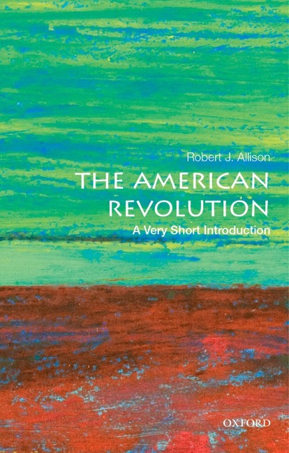 The American Revolution - Robert J. Allison