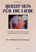 Bereit sein für die Liebe - Eva Pierrakos