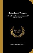 Cover-Bild zum Titel 'Dialoghi sul Vesuvio' von 'Francesco Antonio Astore'