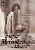 Cover-Bild zum Titel 'Josefine Mutzenbacher - Unzensierte Ausgabe' von 'Felix Salten, Felix Salten'