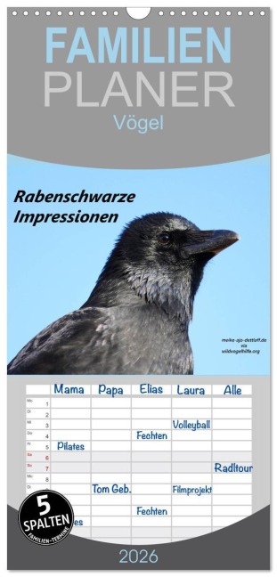 Familienplaner 2026 - Rabenschwarze Impressionen - meike-ajo-dettlaff.de via wildvogelhlfe.org mit 5 Spalten (Wandkalender, 21 x 45 cm) CALVENDO - Meike Ajo. Dettlaff