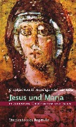 Cover-Bild zum Titel 'Jesus und Maria in Judentum, Christentum und Islam' von 'Friedmann Eißler, Beate Ego, Christfried Böttrich'
