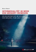 Cover-Bild zum Titel 'Intermedialität im Werk von Gregory Crewdson' von 'Maren Manzl'