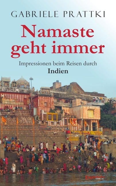 Namaste geht immer - Gabriele Prattki