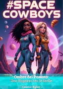 Cover-Bild zum Titel '#SPACECOWBOYS' von 'Cosmic Ryder, Cosmic Ryder'