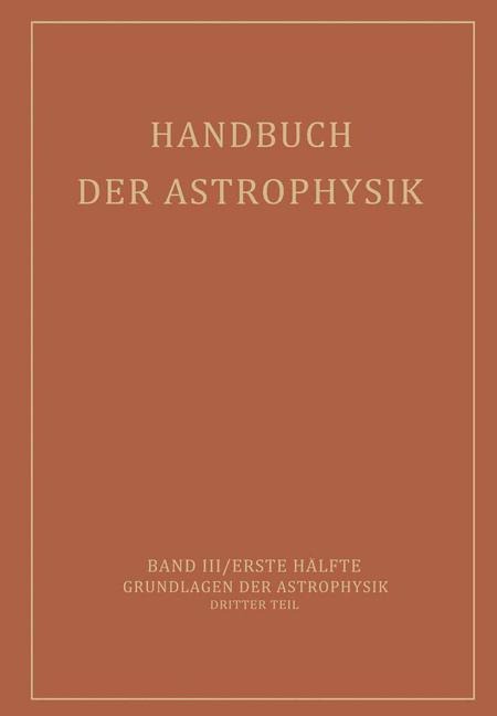 Handbuch der Astrophysik - E. A. Milne, A. Pannekoek, S. Rosseland, W. Westphal