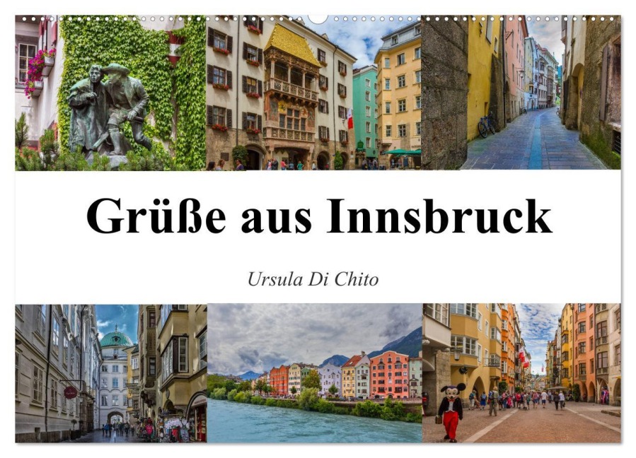Grüße aus Innsbruck (Wandkalender 2025 DIN A2 quer), CALVENDO Monatskalender - Ursula Di Chito