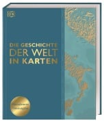 Die Geschichte der Welt in Karten - David Summers, Derek Harvey, Peter Chrisp, Jeremy Harwood, Philip Wilkinson