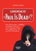 Cover-Bild zum Titel 'Geheimsache "Paul Is Dead"?' von 'Holder Joseph'