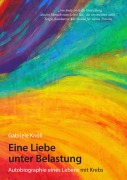 Cover-Bild zum Titel 'Eine Liebe unter Belastung' von 'Gabriele Knöll'