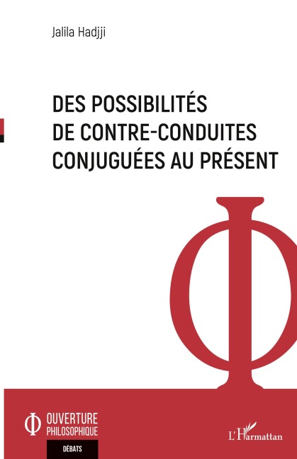 Des possibilités de contre-conduites conjuguées au présent - Jalila Hadjji
