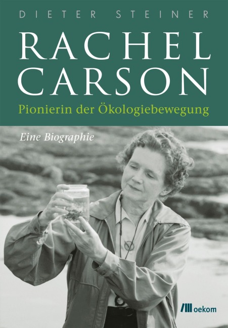Rachel Carson - Dieter Steiner