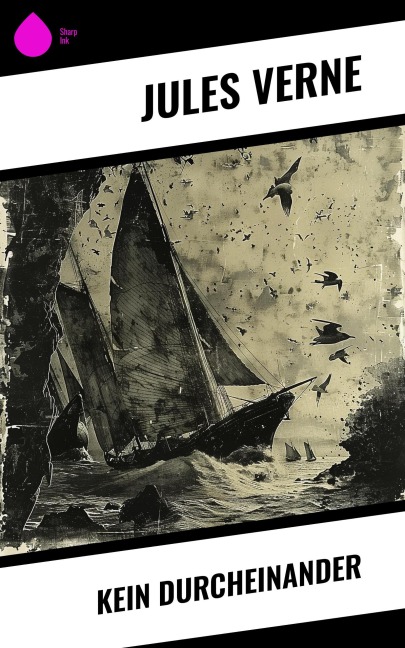 Kein Durcheinander - Jules Verne