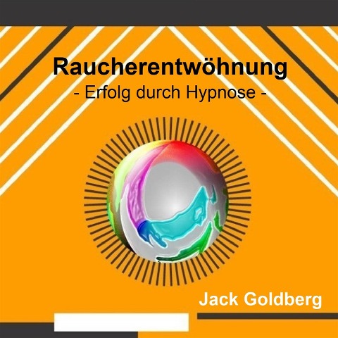 Raucherentwöhnung - Jack Goldberg