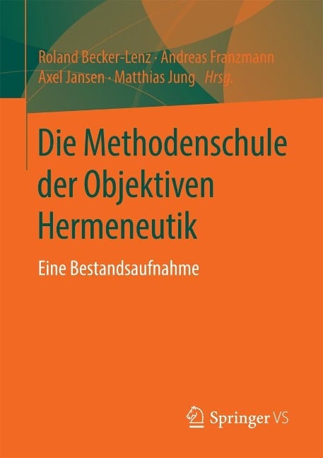 Die Methodenschule der Objektiven Hermeneutik - 