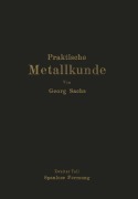 Cover-Bild zum Titel 'Praktische Metallkunde' von 'Georg Sachs'