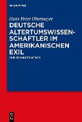 Deutsche Altertumswissenschaftler im amerikanischen Exil - Hans Peter Obermayer