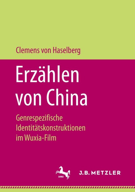Erzählen von China - Clemens von Haselberg