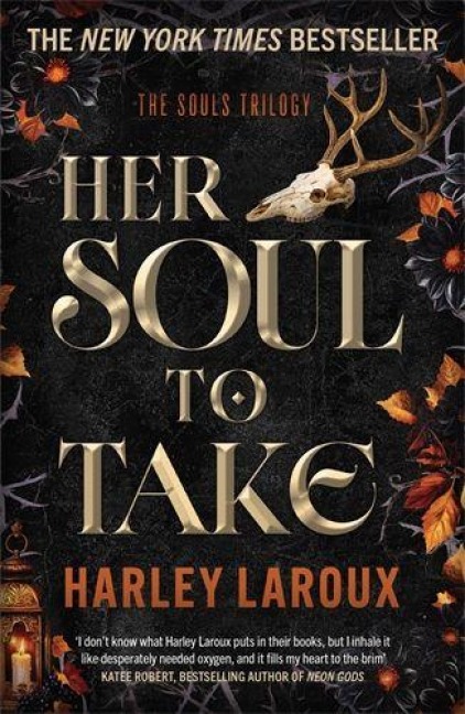 Her Soul To Take - Harley Laroux