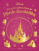 Cover-Bild zum Titel 'Disney: Das große goldene Buch der Pferde-Geschichten' von 'Walt Disney'