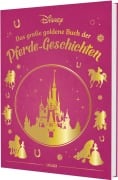 Cover-Bild zum Titel 'Disney: Das große goldene Buch der Pferde-Geschichten' von 'Walt Disney'