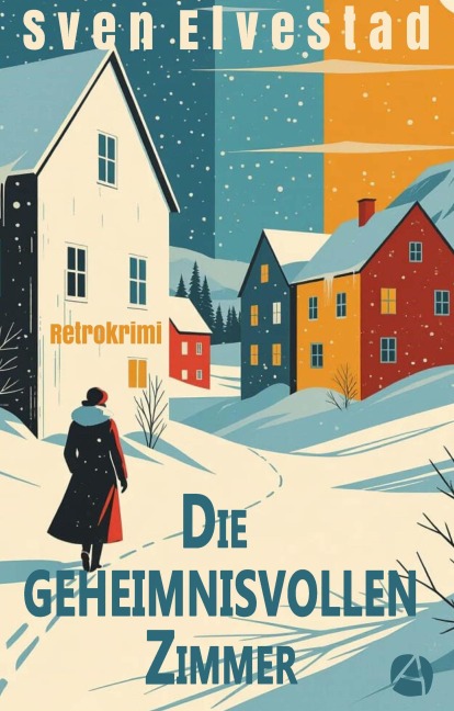 Die geheimnisvollen Zimmer - Sven Elvestad