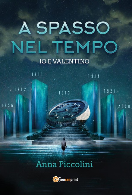 A spasso nel tempo. Io e Valentino - Anna Piccolini