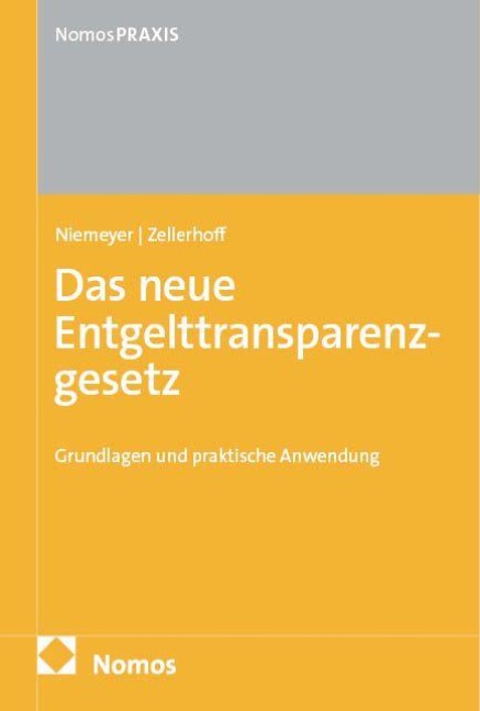 Das neue Entgelttransparenzgesetz - Willem Niemeyer, Saskia Zellerhoff