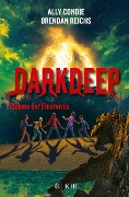 Cover-Bild zum Titel 'Darkdeep - Stimme der Finsternis' von 'Ally Condie, Brendan Reichs'