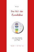 Cover-Bild zum Titel 'Die Welt der Kundalini' von 'Marietta Bittel, Daniel Frey'